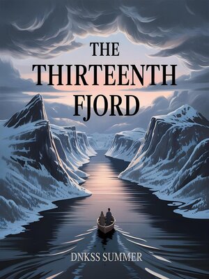 cover image of The Thirteenth Fjord